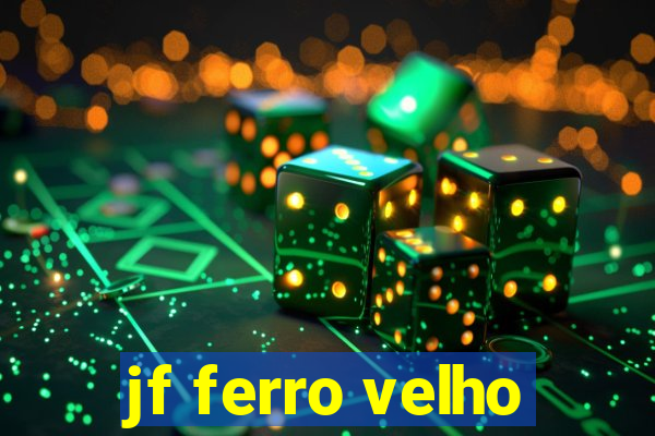 jf ferro velho